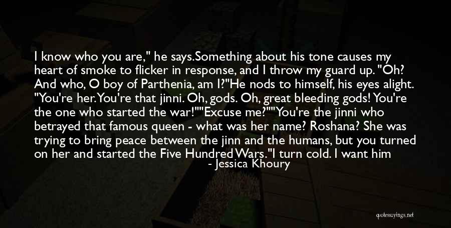 Famous War Peace Quotes By Jessica Khoury