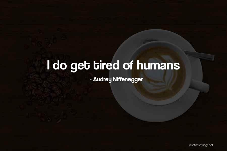 Famous Web Designers Quotes By Audrey Niffenegger Famous Web Designers Quotes By Audrey Niffenegger