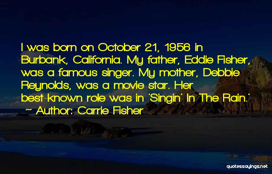 Famous Well Known Movie Quotes By Carrie Fisher