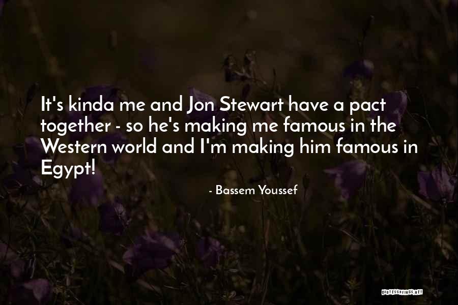 Famous Western Quotes By Bassem Youssef