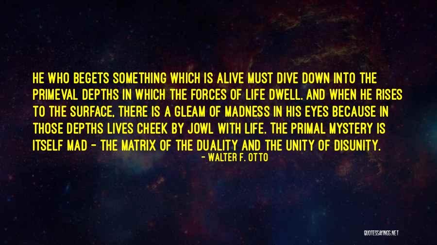 Famous Win Borden Quotes By Walter F. Otto