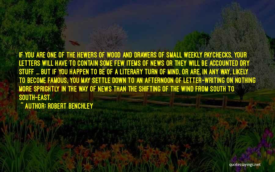 Famous Wind Quotes By Robert Benchley