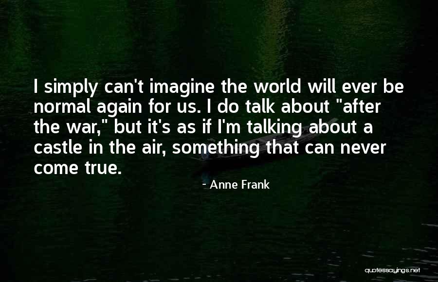 Famous Worship Leader Quotes By Anne Frank Famous Worship Leader Quotes By Anne Frank