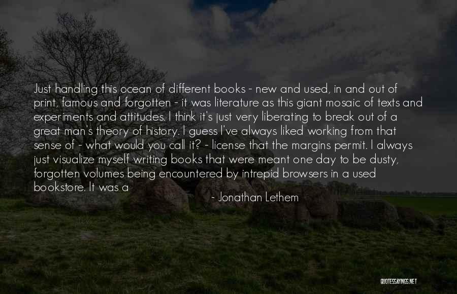 Famous Writing Quotes By Jonathan Lethem