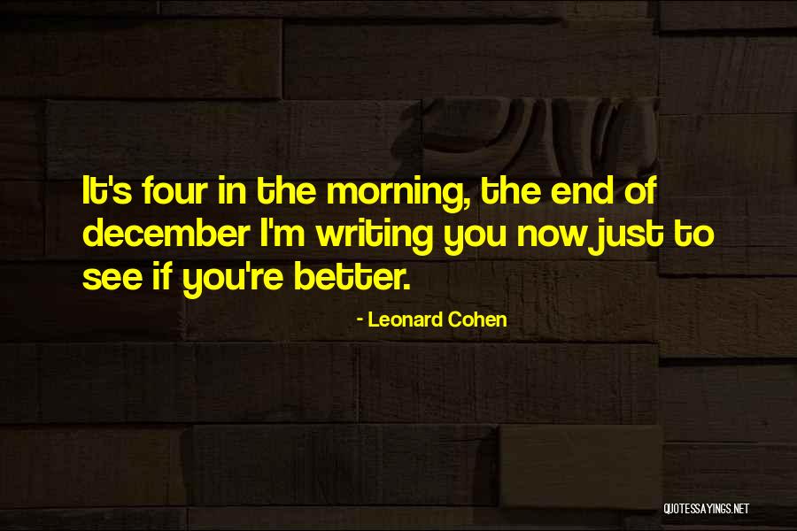 Famous Writing Quotes By Leonard Cohen