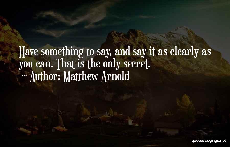 Famous Writing Quotes By Matthew Arnold