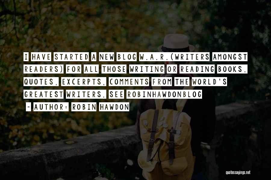 Famous Writing Quotes By Robin Hawdon