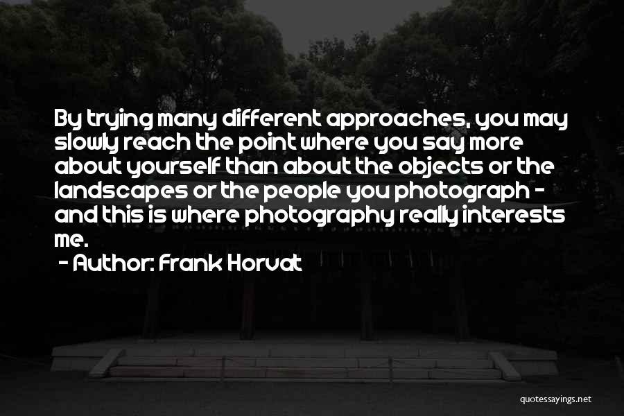 Famous Wrong Technology Quotes By Frank Horvat