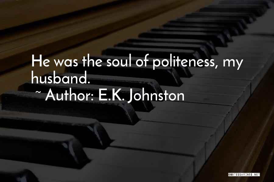 Famous Yoruba Proverb Quotes By E.K. Johnston