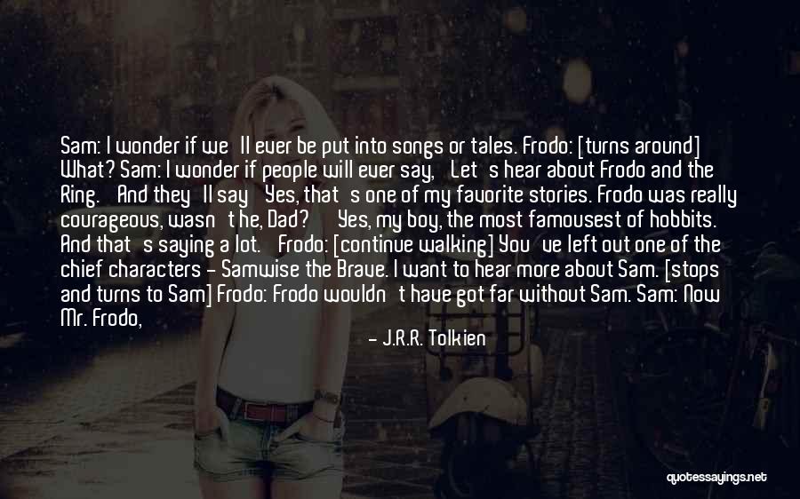 Famousest Quotes By J.R.R. Tolkien Famousest Quotes By J.R.R. Tolkien