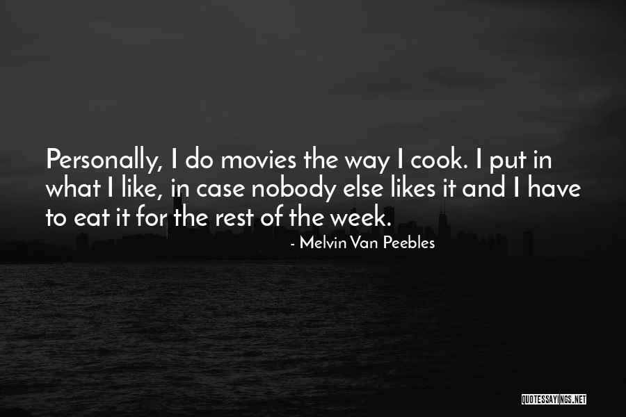 Famularo Associates Quotes By Melvin Van Peebles Famularo Associates Quotes By Melvin Van Peebles
