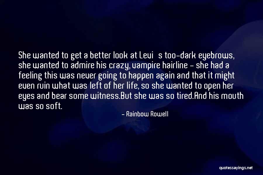 Famularo Kinnelon Quotes By Rainbow Rowell Famularo Kinnelon Quotes By Rainbow Rowell