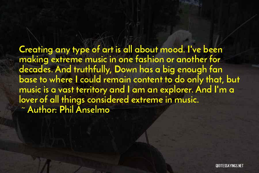 Fan Art Quotes By Phil Anselmo