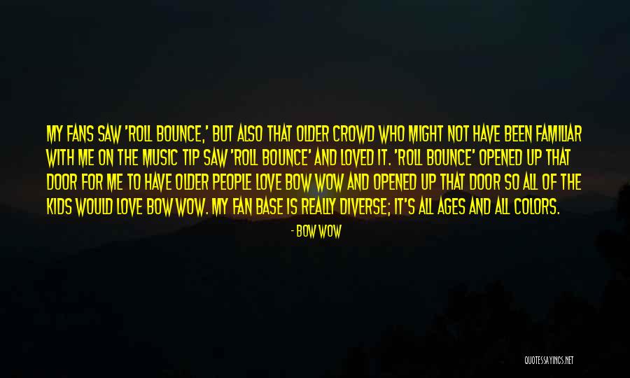 Fan Base Quotes By Bow Wow Fan Base Quotes By Bow Wow