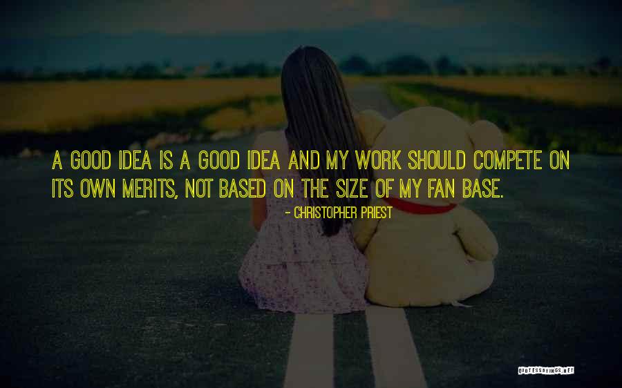 Fan Base Quotes By Christopher Priest Fan Base Quotes By Christopher Priest