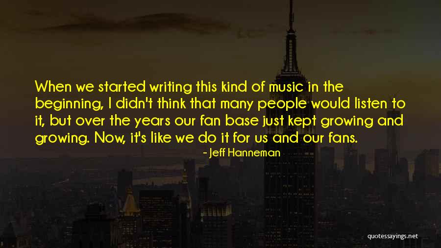 Fan Base Quotes By Jeff Hanneman Fan Base Quotes By Jeff Hanneman