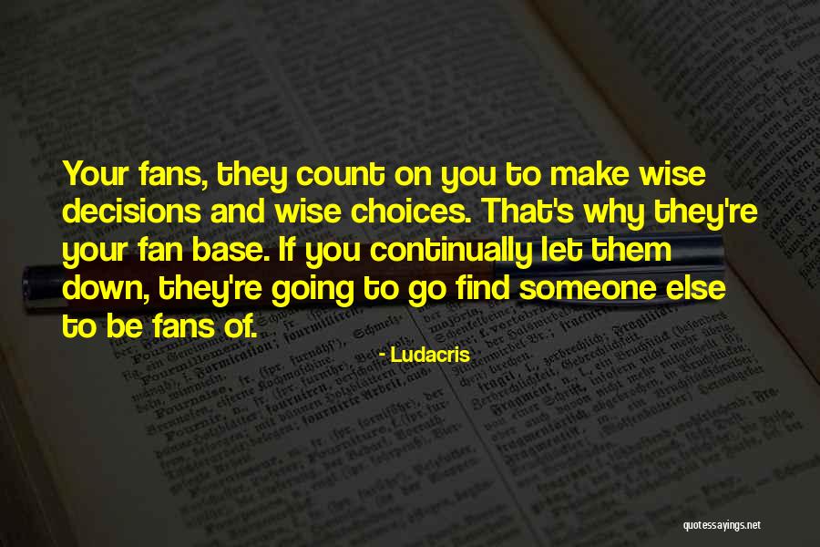 Fan Base Quotes By Ludacris Fan Base Quotes By Ludacris