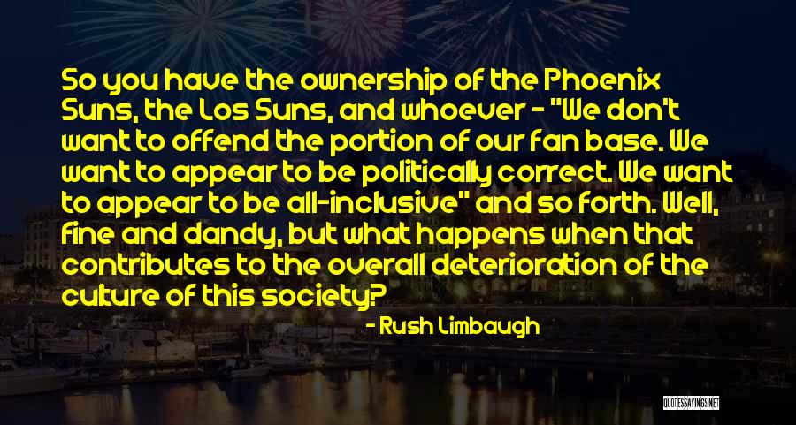 Fan Base Quotes By Rush Limbaugh Fan Base Quotes By Rush Limbaugh
