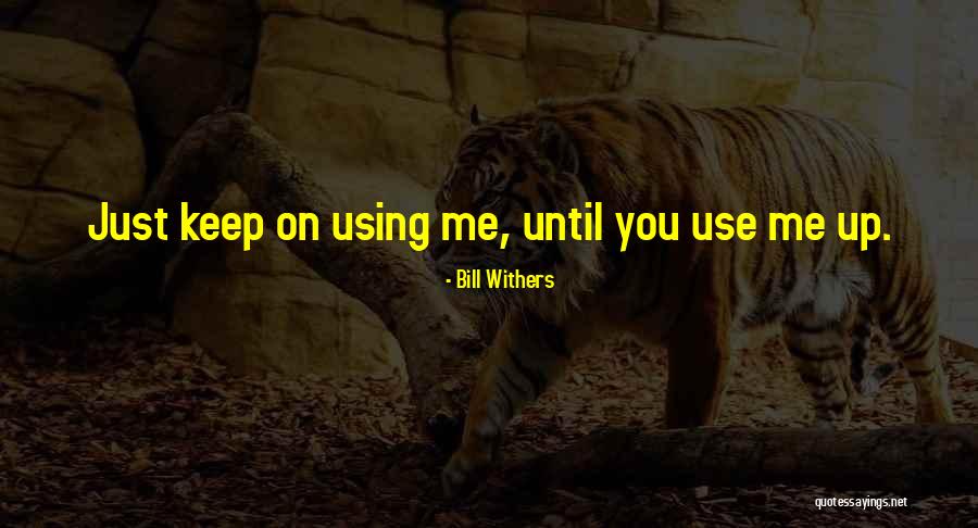 Fan Edits Quotes By Bill Withers Fan Edits Quotes By Bill Withers