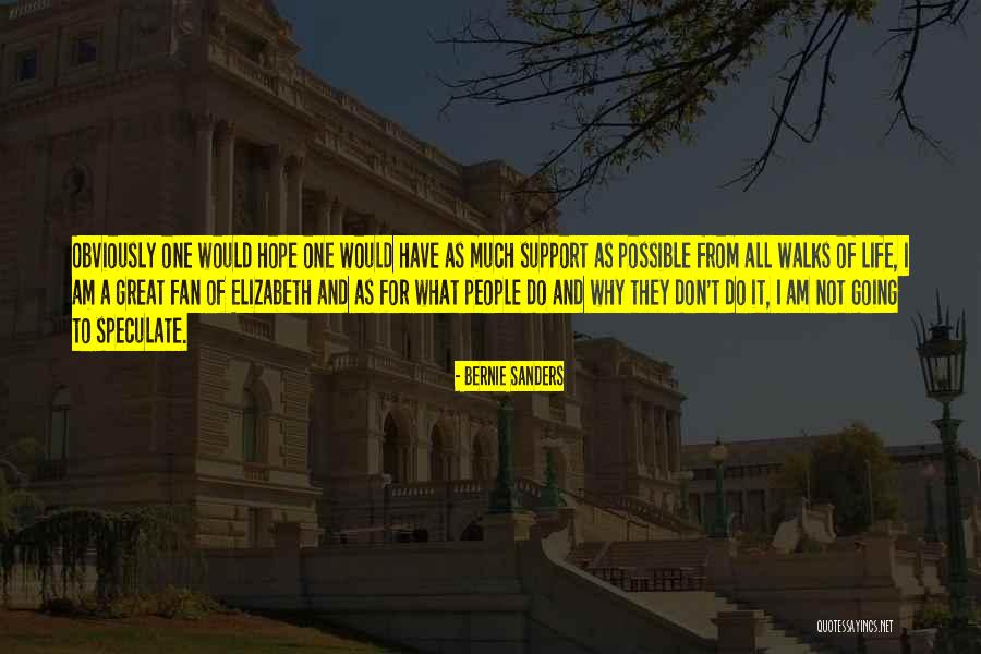 Fan For Life Quotes By Bernie Sanders Fan For Life Quotes By Bernie Sanders