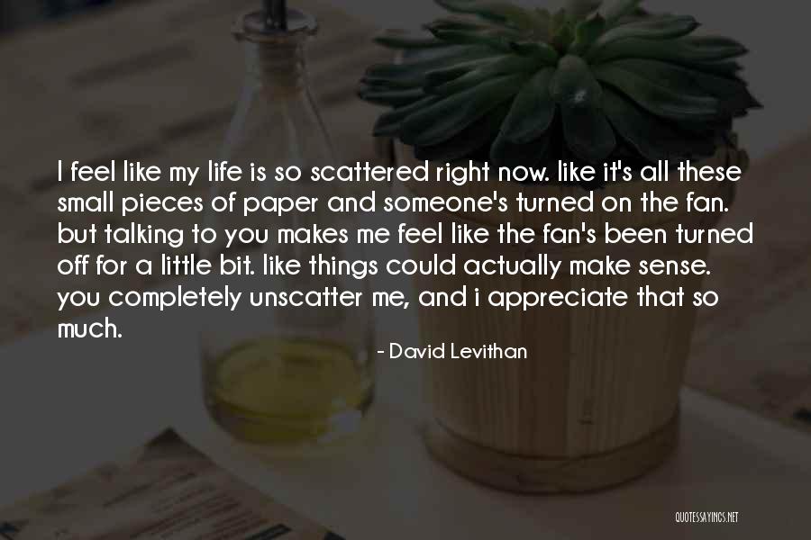 Fan For Life Quotes By David Levithan Fan For Life Quotes By David Levithan