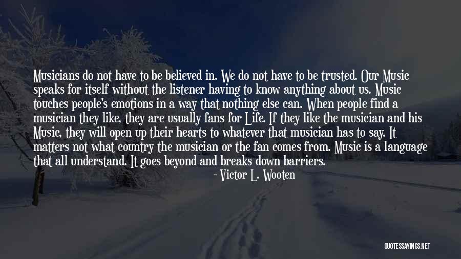 Fan For Life Quotes By Victor L. Wooten Fan For Life Quotes By Victor L. Wooten