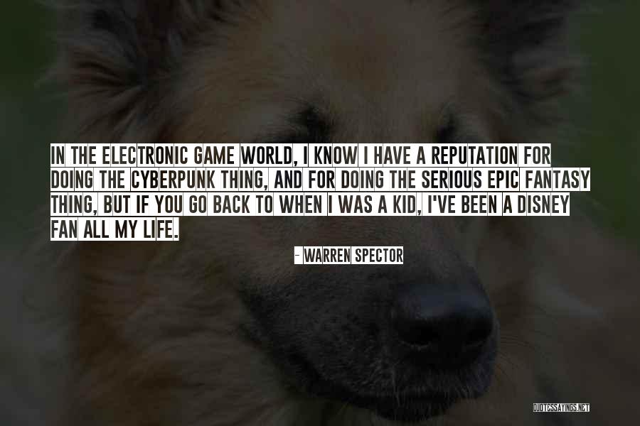 Fan For Life Quotes By Warren Spector Fan For Life Quotes By Warren Spector