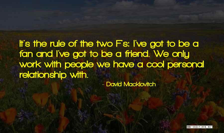 Fan Only Quotes By David Macklovitch Fan Only Quotes By David Macklovitch