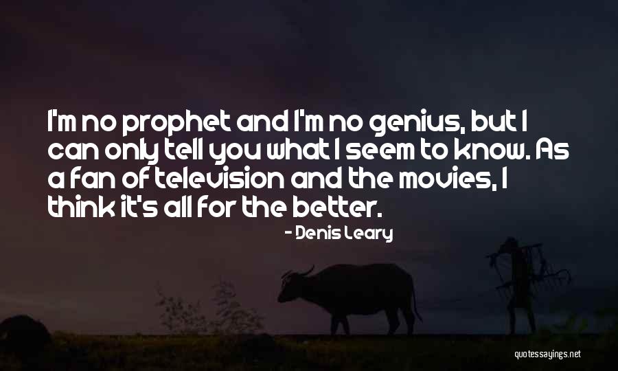 Fan Only Quotes By Denis Leary Fan Only Quotes By Denis Leary