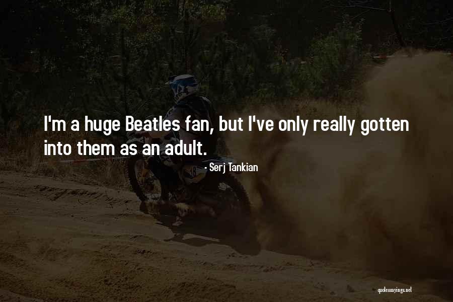 Fan Only Quotes By Serj Tankian Fan Only Quotes By Serj Tankian