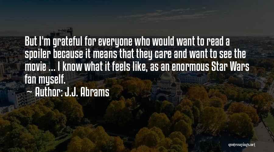 Fan Wars Quotes By J.J. Abrams
