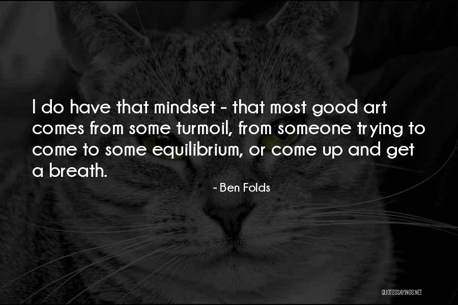 Fanaberia Gdansk Quotes By Ben Folds Fanaberia Gdansk Quotes By Ben Folds