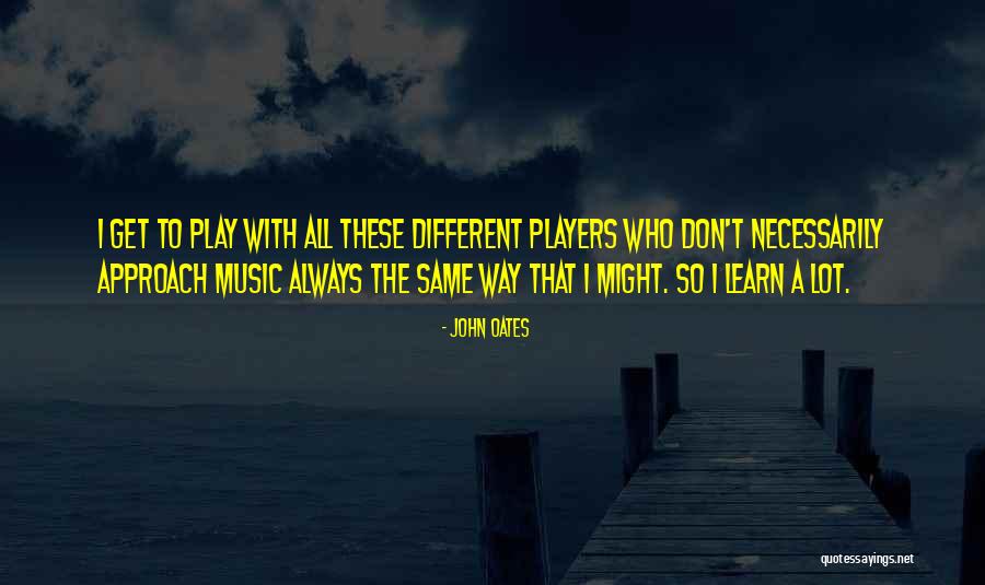 Fananngo Quotes By John Oates Fananngo Quotes By John Oates