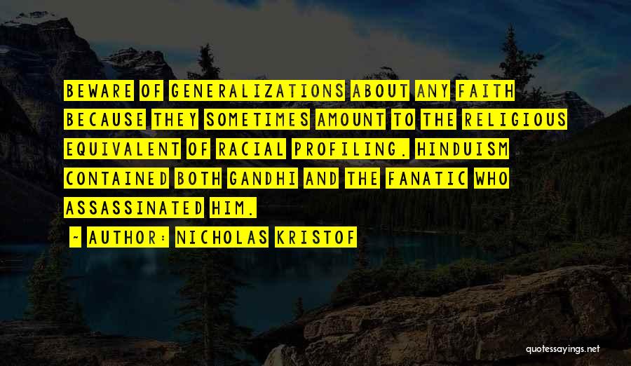 Fanatic Quotes By Nicholas Kristof