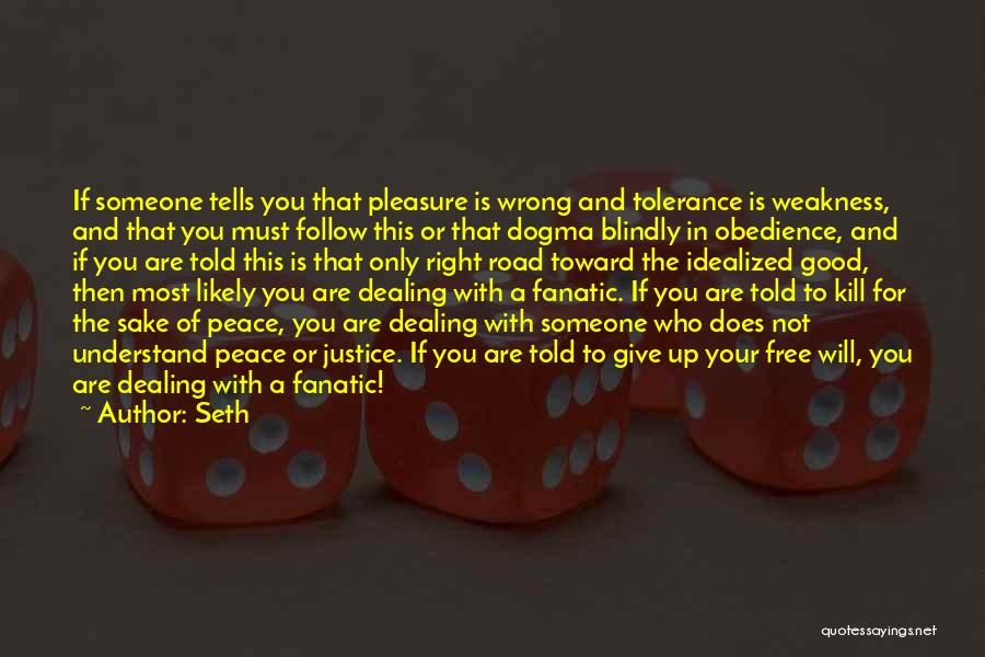 Fanatic Quotes By Seth