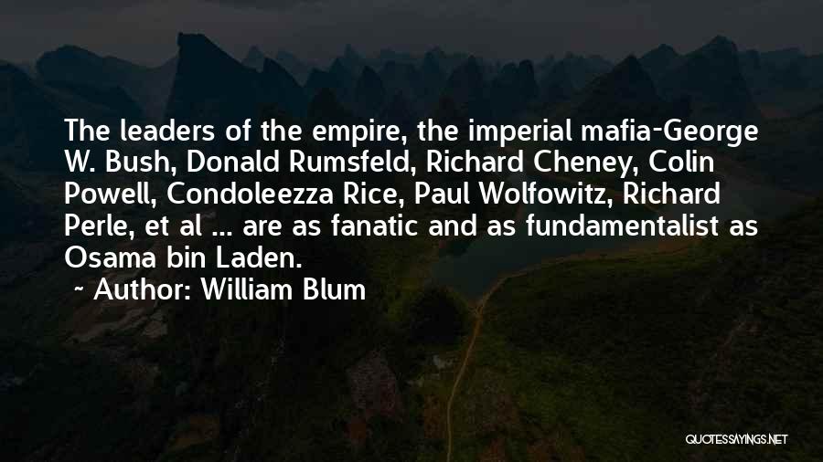 Fanatic Quotes By William Blum