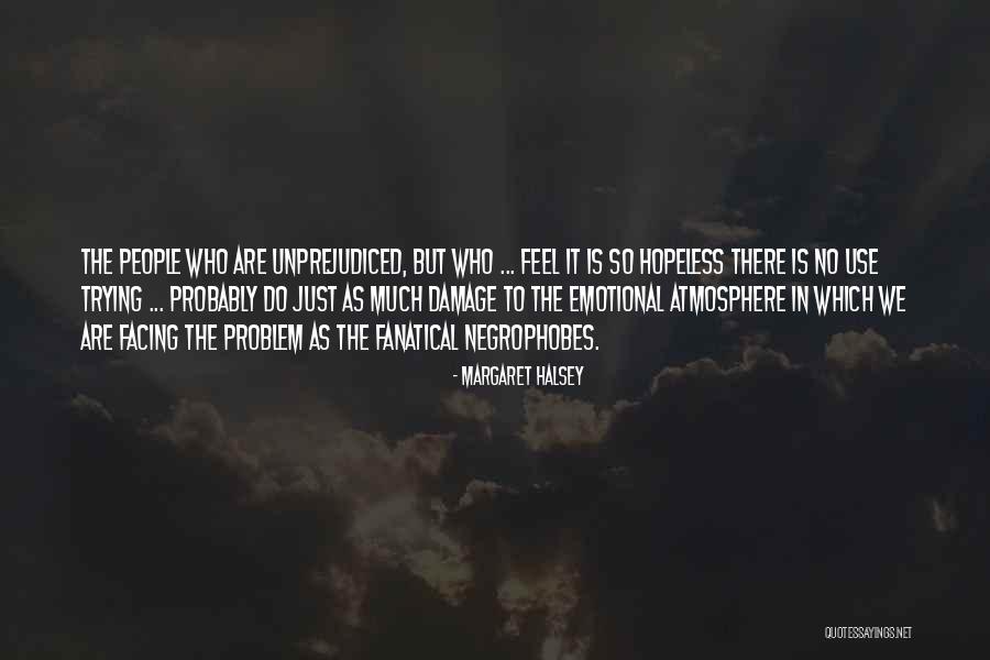 Fanatical Quotes By Margaret Halsey Fanatical Quotes By Margaret Halsey