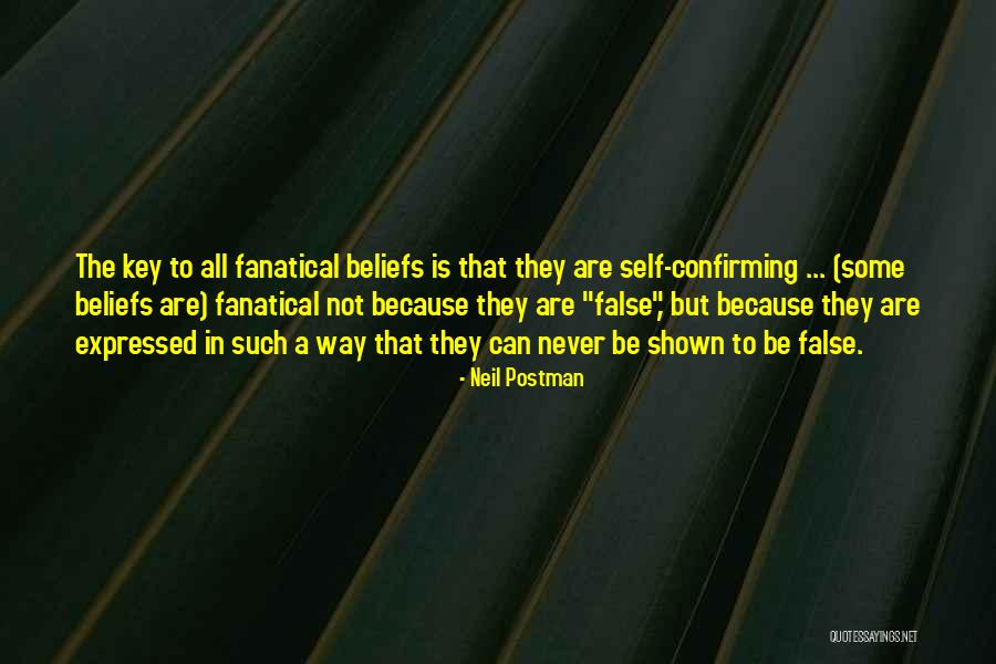 Fanatical Quotes By Neil Postman Fanatical Quotes By Neil Postman