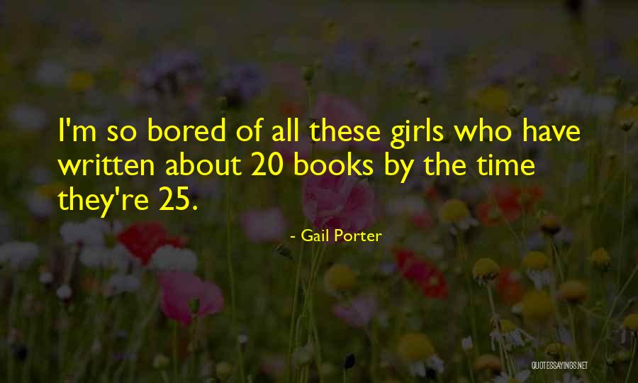 Fanatically Devoted Quotes By Gail Porter Fanatically Devoted Quotes By Gail Porter