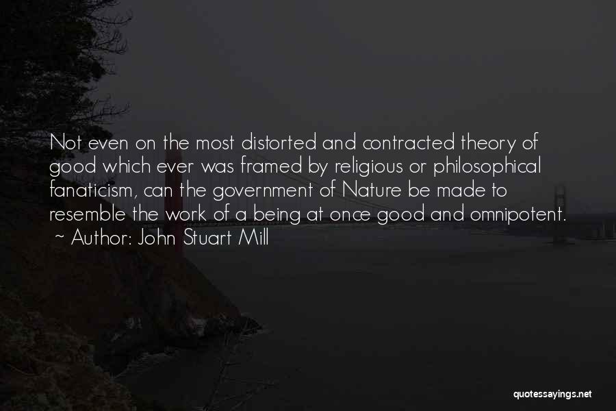 Fanaticism Quotes By John Stuart Mill