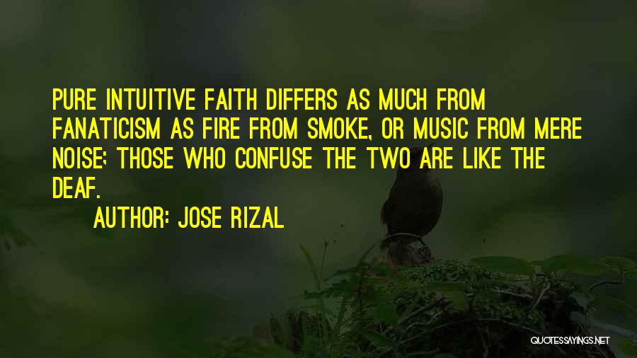 Fanaticism Quotes By Jose Rizal