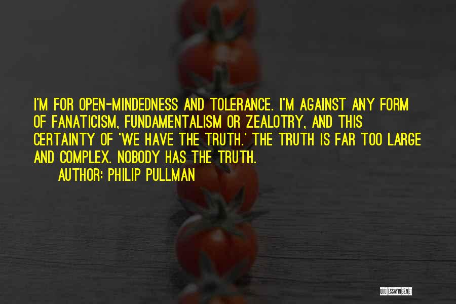 Fanaticism Quotes By Philip Pullman