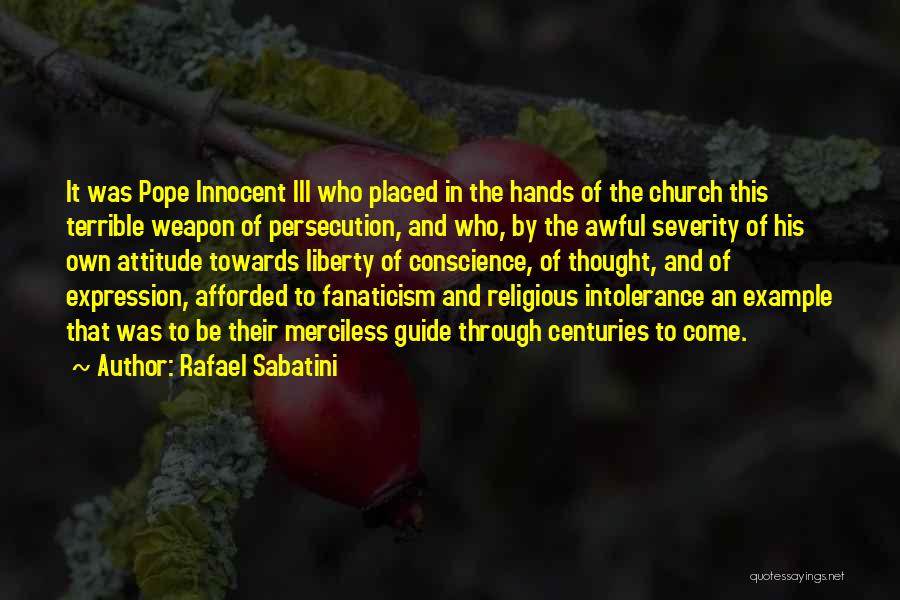 Fanaticism Quotes By Rafael Sabatini