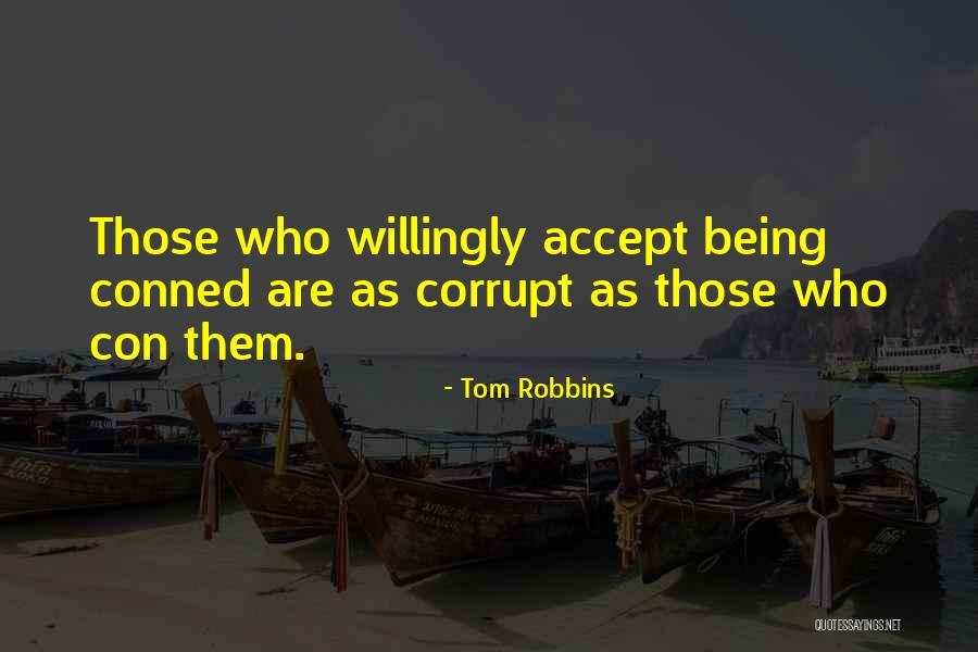 Fanatismo Significado Quotes By Tom Robbins Fanatismo Significado Quotes By Tom Robbins
