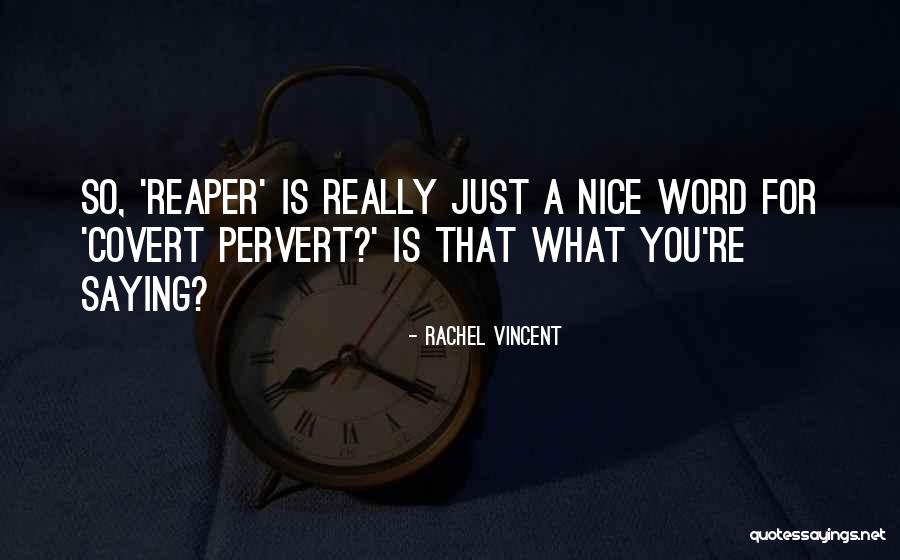 Fancied Up Dressed Quotes By Rachel Vincent Fancied Up Dressed Quotes By Rachel Vincent