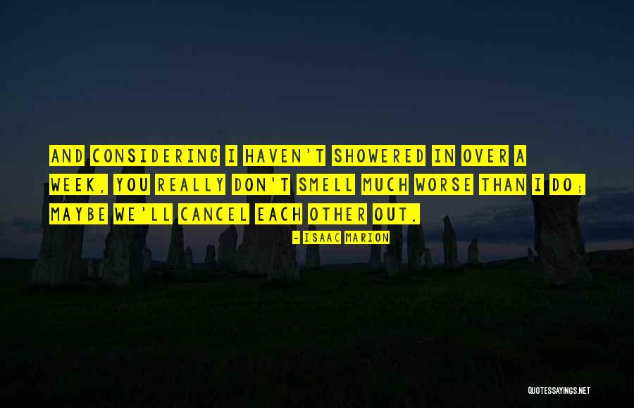 Fanciedsuperiority Quotes By Isaac Marion Fanciedsuperiority Quotes By Isaac Marion