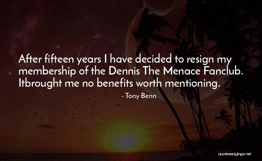 Fanclub Quotes By Tony Benn Fanclub Quotes By Tony Benn