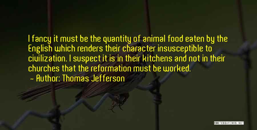 Fancy Food Quotes By Thomas Jefferson