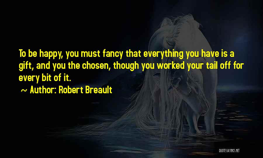 Fancy You Quotes By Robert Breault
