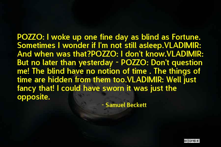 Fancying Up Trash Quotes By Samuel Beckett Fancying Up Trash Quotes By Samuel Beckett